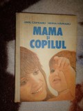 Mama si copilul - Emil Capraru , Herta Capraru