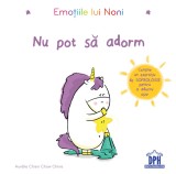 Emotiile lui Noni. Nu pot sa adorm - Aurelie Chien Chow Chine