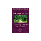 The Abascal Way: The anti-inflammatory TQI Diet