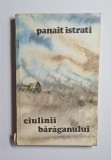 Codin. Mihail. Ciulinii Bărăganului &ndash; Aut. Panait Istrati, Ed. Minerva, 1974