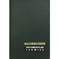 Ștefan Mantea - Teoria și practica tratamentelor termice