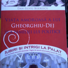 Viața amoroasă a lui Gheorghiu-Dej și a familiei lui politice