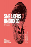 Sneakers Unboxed | Alex Powis, Tim Marlow