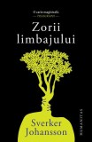Zorii limbajului - Paperback brosat - Sverker Johansson - Humanitas
