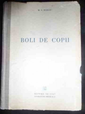 Boli De Copii - M. S. Maslov ,546676 foto