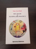 Nicu Gavriluta - Mit, magie si manipulare politica