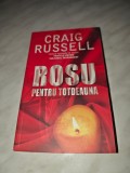 CRAIG RUSSELL: ROSU PENTRU TOTDEAUNA