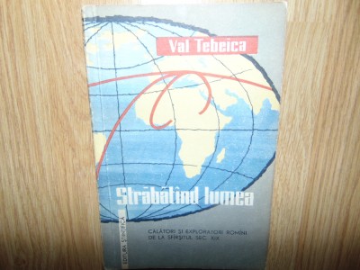 Stabatand Lumea -Val Tebaica - Ed.Stiintifica anul 1958 foto