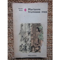Marianne frumoasa mea - Claude Spaak