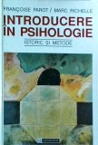 Francoise Parot - Introducere in Psihologie. Istoric si metode