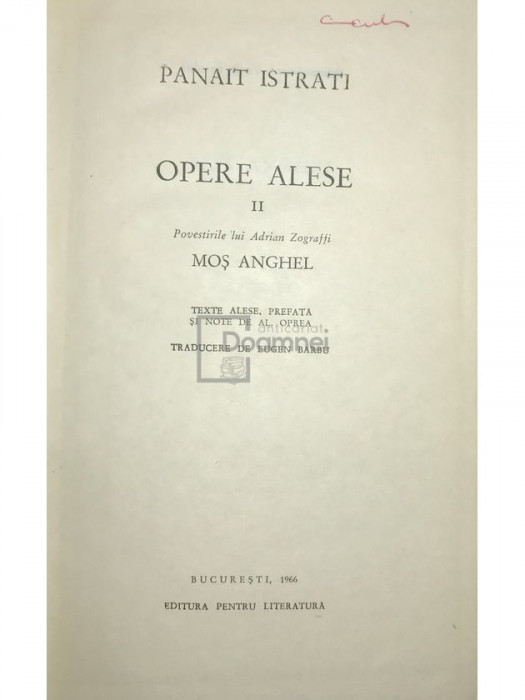 Panait Istrati - Opere alese, vol. 2 - Moș Anghel (editia 1966)