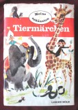 MEINE SCHONSTEN TIERMARCHEN, Walter Merzig, Carte pt. copii, in limba germana