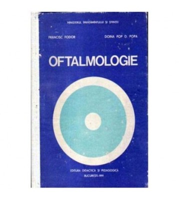 F. Fodor, D. Pop, D. Popa - Oftamologie - 105169 foto