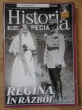 Historia Special Iunie 2018: Regina in Razboi - Colectiv, Revista Istorie, 66 Pagini