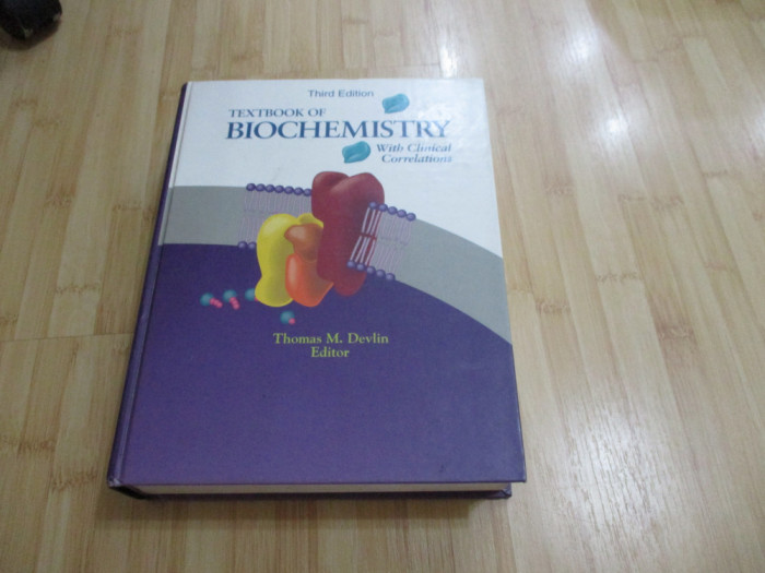 THOMAS M. DEVLIN--MANUAL DE BIOCHIMIE - IN ENGLEZA - 1993