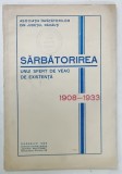 SARBATORIREA UNUI SFERT DE VEAC DE EXISTENTA , ASOCIATIA INVATATORILOR DIN JUDETUL RADAUTI , 1908 -1933