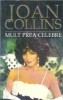 Joan Collins Mult prea celebre carte literatura straina romane celebre editura Miron coperta cartonata stare buna autori clasici