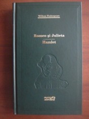 William Shakespeare - Romeo si Julieta * Hamlet