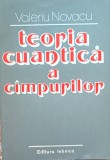 Teoria cuantica a campurilor, Valeriu Novacu