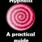 Conversational Hypnosis - A Practical Guide