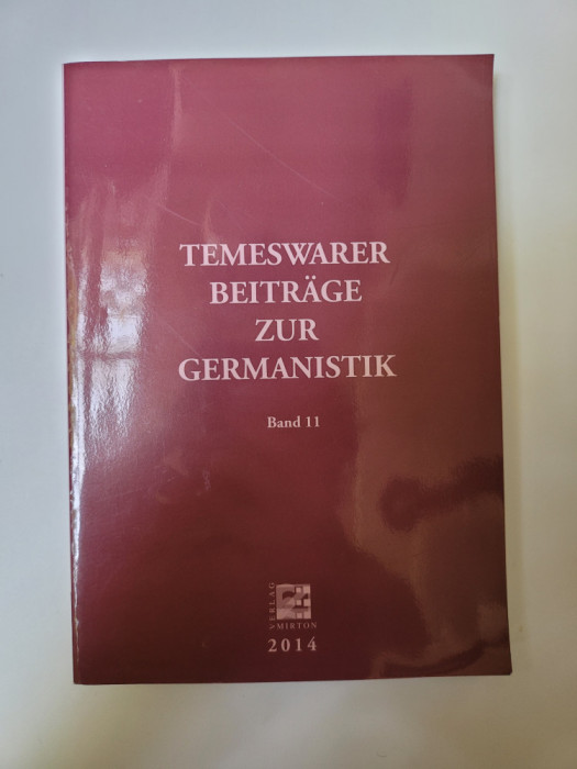 Banat - Temeswarer Beitrage zur Germanistik, 11, Timisoara, 2014