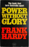 Power Without Glory &ndash; Frank Hardy