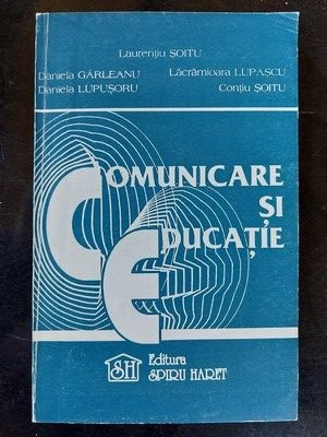 Comunicare si educatie- Laurentiu Soitu, Daniela Garleanu foto