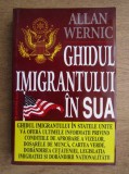 Allan Wernic - Ghidul imigrantului in SUA