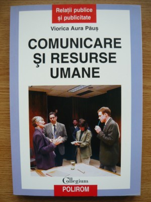 VIORICA AURA PAUS - COMUNICARE SI RESURSE UMANE - 2006 foto