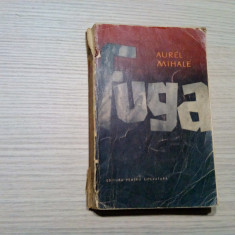 AUREL MIHALE (dedicatie-autograf) - FUGA - roman - 1963, 494 p.