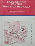 Cumpara ieftin Baze clinice practica medicala, Vol. 5, Aurel Paunescu Podeanu, 1990, Editura Medicala, 888 pagini, Coperta cartonata, Buna