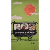 Dem. Popescu - Cu trenul in vacanta, ghid (Editia: 1966)