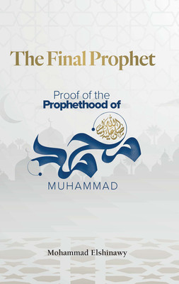 The Final Prophet: Proof of the Prophethood of Muhammad foto