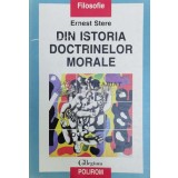 Din istoria doctrinelor morale - 1998 - Ernest Stere ($Z54)
