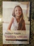 COPILUL LA NOUA ANI , EDITIA A II - A de HERMANN KOEPKE , 2016