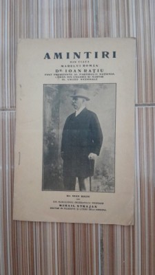 Amintiri din viata marelui roman Dr. Ioan Ratiu foto
