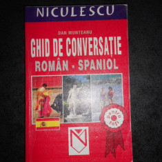 DAN MUNTEANU - GHID DE CONVERSATIE ROMAN - SPANIOL (contine sublinieri)