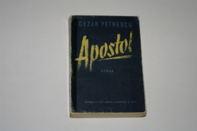 Apostol - Cezar Petrescu - 1955 foto