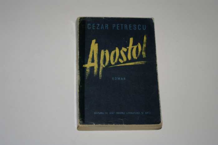 Apostol - Cezar Petrescu - 1955