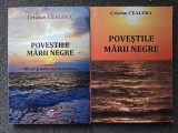 POVESTILE MARII NEGRE - Cristian Cealera (2 volume)