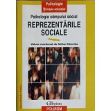 PSIHOLOGIA CAMPULUI SOCIAL REPREZENTARILE SOCIALE-ADRIAN NECULAU-265093