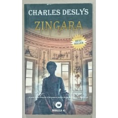 ZINGARA de CHARLES DESLYS , roman , 2009