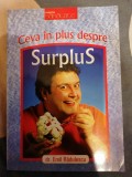 EMIL RADULESCU - CEVA IN PLUS DESPRE SURPLUS