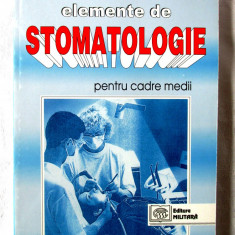 "ELEMENTE DE STOMATOLOGIE PENTRU CADRE MEDII", Virgil Tuican, 1998