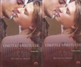 Richelle Mead - Academia vampirilor, volumul 5: Limitele spiritului, partea