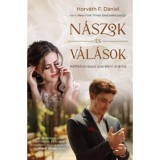 N&aacute;szok &eacute;s v&aacute;l&aacute;sok - Horv&aacute;th F. D&aacute;niel