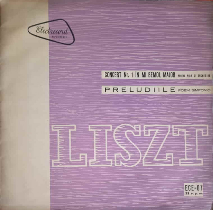 Disc vinil, LP. CONCERT NR. 1 IN MI BEMOL MAJOR. PRELUDIILE (POEM SIMFONIC)-FRANZ LISZT