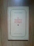 N7 Si Noaptea Credeau In Lumina - Constantin Prisnea