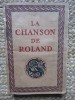 La Chanson de Roland - Joseph Bedier, Editura H. Piazza, 1947, 355 pagini, Carte in franceza