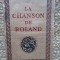 LA CHANSON DE ROLAND - Joseph Bedier